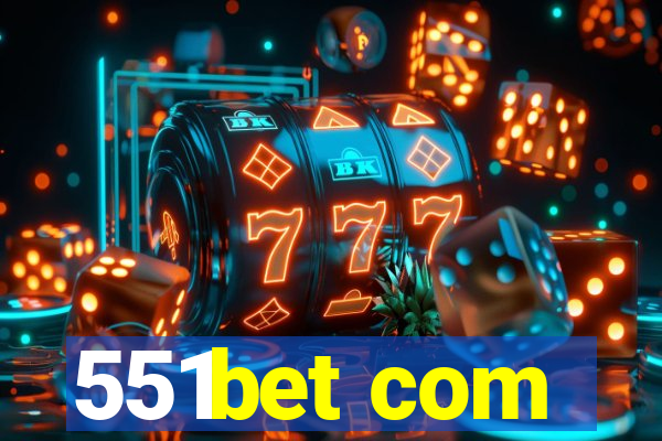 551bet com